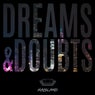 Dreams and Doubts