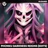 Darkness Reigns (Edits)