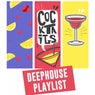 Cocktail Deephouse Playlist