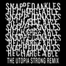 Rechargeable - The Utopia Strong Remix
