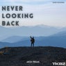 Never Looking Back