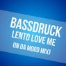 Lento Love Me(In da Mood Mix)