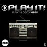 Play It!: Funky & Disco Vibes Vol. 56