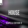 Armada Music - House Legacy (Acapella Edition IV) - Extended Versions