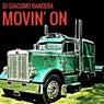 Movin' On