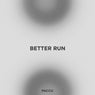 Better Run (Extended Mix)