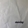 Moving
