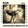 Dancing With Whales EP