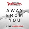 Away From You (feat. Adam Boyd)