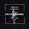 Dance With the Groove (Daniel Levak Remix)