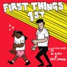 First Things First (feat. G-Eazy and Reo Cragun)