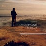 Dignity And Respect