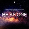 Be As One