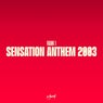 Sensation Anthem 2003