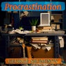 Procrastination