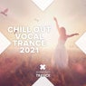Chill Out Vocal Trance 2021