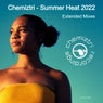 Chemiztri - Summer Heat 2022 (Extended Mixes)