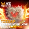 This Must Be Love (Original Mix)