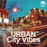 Urban City Vibes 7: Urban Funk, Soul & Lounge Music