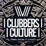 Clubbers Culture: Tribal House Of Summer