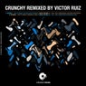 Crunchy Remixed By Victor Ruiz