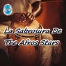 La Sabrosura de The Afros Stars