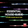 Essential House Guide, Vol. 2 (Future House Selection)