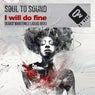 I will do fine (Kako Martinez Liquid Mix)
