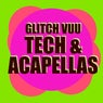 Tech & Acapellas