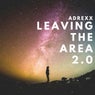Leaving The Area 2.0