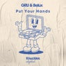 Put Your Hands (Original Mix)
