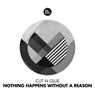 Nothing Happens Without a Reason