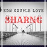 Edm Couple Love Sharng
