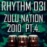Zulu Nation 2010 Part 4