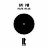 Rare Rave