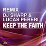 Keep The Faith (Remixes)