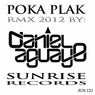 Poka Plak 2012 Remix