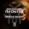 I'm on Fire (Groove Delight Remix)