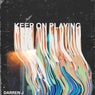 Keep on Playing