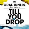 Till You Drop