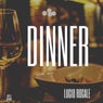 Dinner