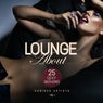 Lounge About...(25 Sexy Anthems), Vol. 1