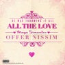 All the Love (feat. Maya Simantov)