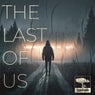 The Last Of Us (Original Mix)