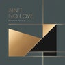 Ain't No Love