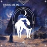 Bring Me In