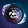 The Rave Machine