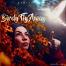 Birdy Fly Away