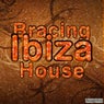Bracing Ibiza House