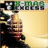 X - Mas Excess, Vol.1 (Finest Progressive & Tech Trance Tunes)